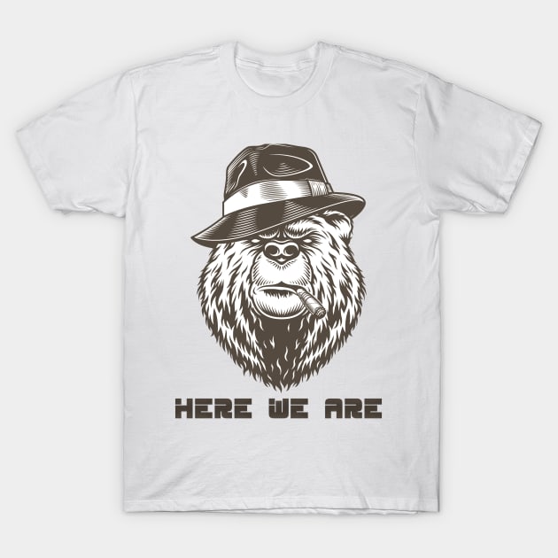 Vintage Here We Are Bear Perfect Happy Gifts T-Shirt by cat-hideaway